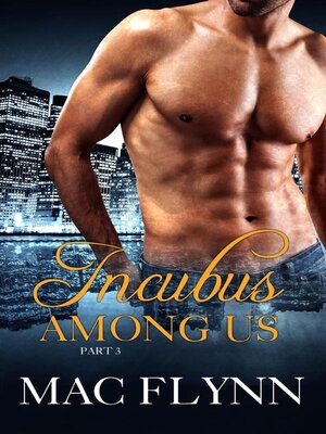 cover image of Incubus Among Us #3--Demon Paranormal Romance